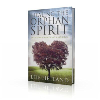 Healing the Orphan Spirit